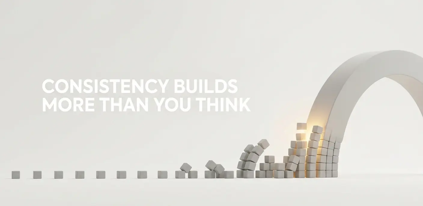 7 Secrets to Staying Consistent That Nobody Talks About (Without Burning Out)